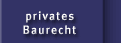 privates_baurecht