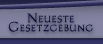 neueste_gesetzgebung
